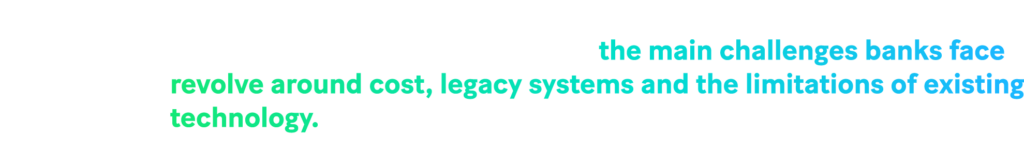- Image 2 : When it comes to Request-to-Pay, the main challenges banks face revolve around cost, legacy systems and the limitations of existing technology.